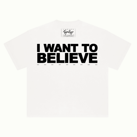 TR I Want To Believe Tee